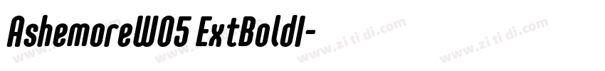 AshemoreW05 ExtBoldI字体转换